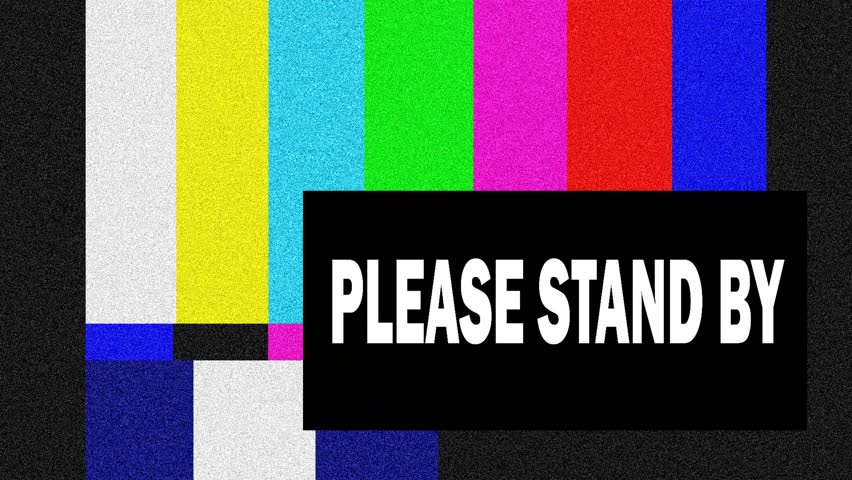 Tv Please Stand By Screen Bad TV - Loop - 1 - Static Noise On HDTV Test Color Bars, Wire, No
